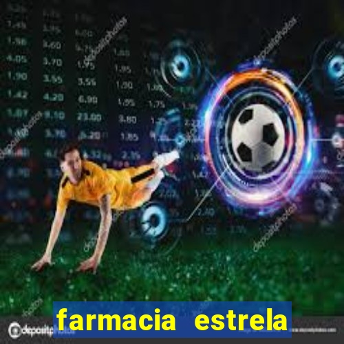 farmacia estrela porto alegre